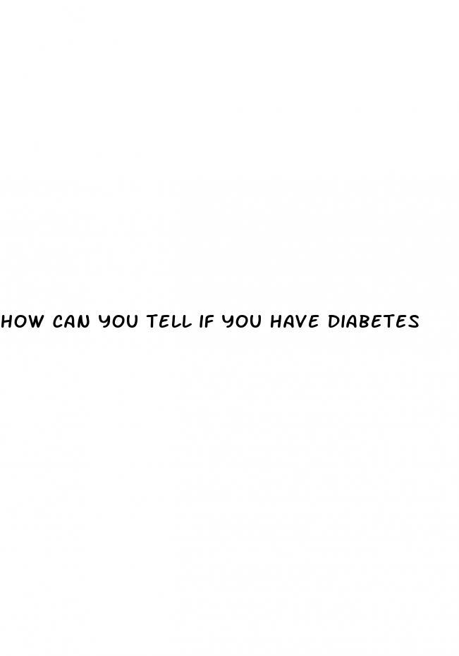 how can you tell if you have diabetes