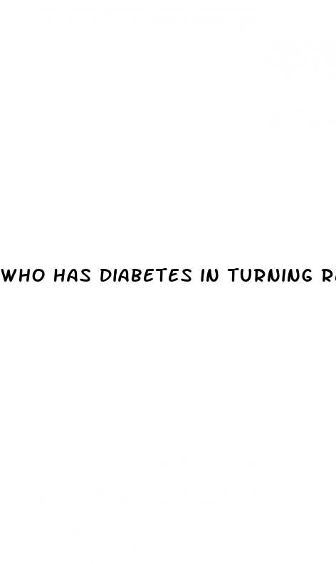 who has diabetes in turning red