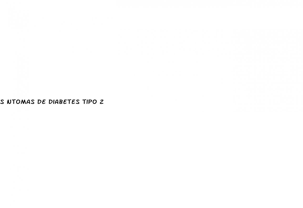 s ntomas de diabetes tipo 2