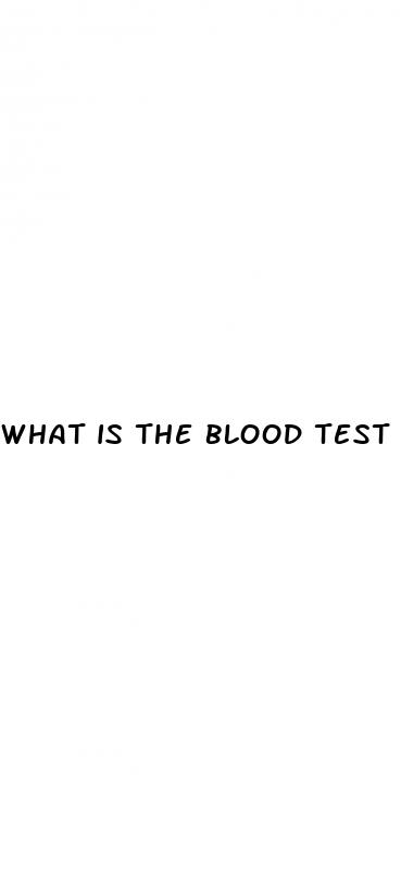 what is the blood test for diabetes called