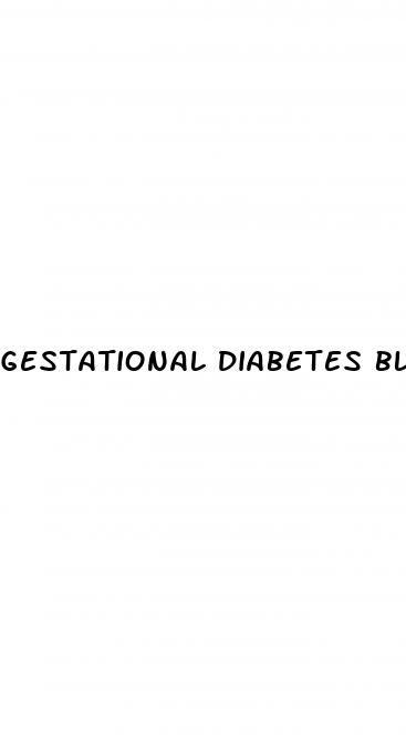 gestational diabetes blood sugar range