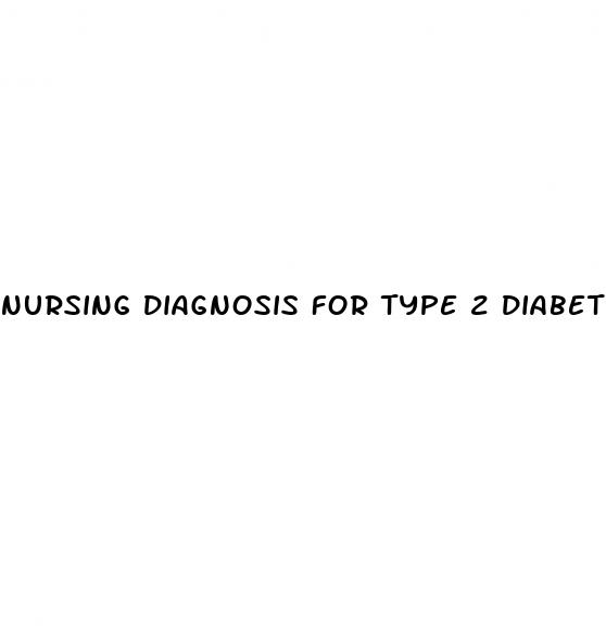 nursing diagnosis for type 2 diabetes