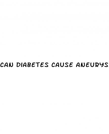 can diabetes cause aneurysm