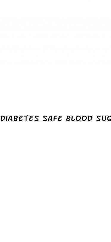 diabetes safe blood sugar range