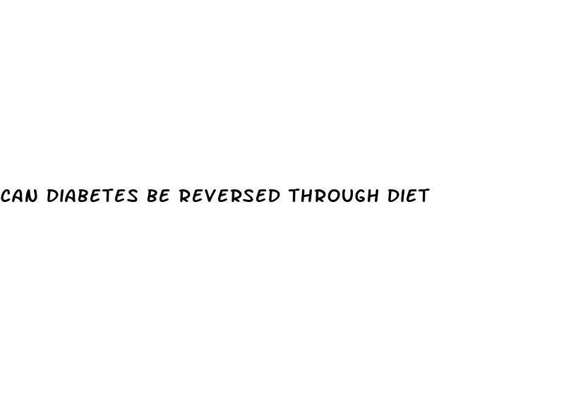 can diabetes be reversed through diet