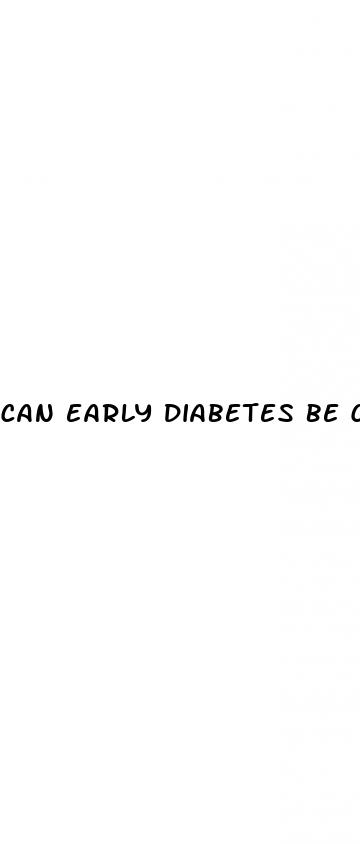 can early diabetes be cured