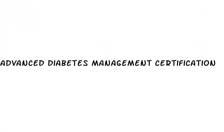 advanced diabetes management certification