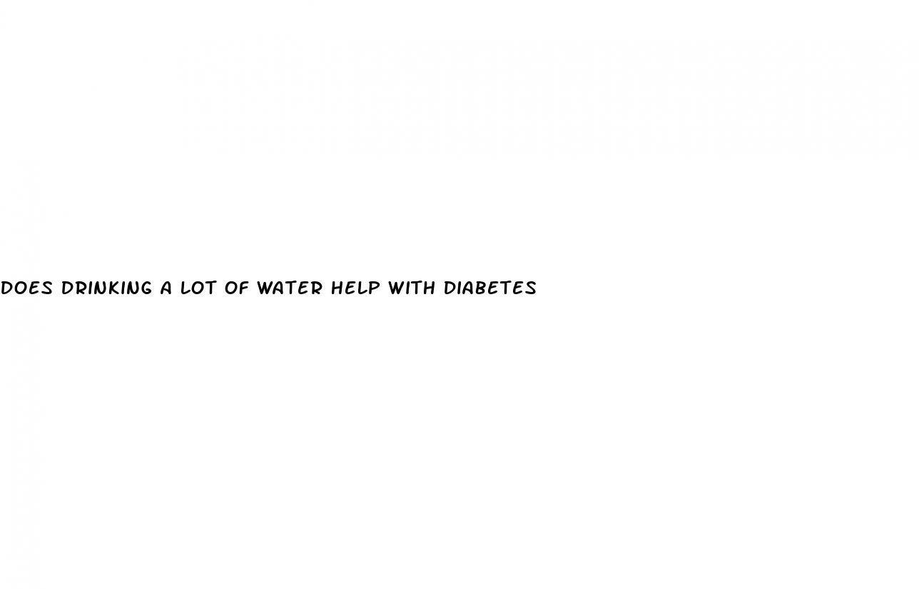 does drinking a lot of water help with diabetes