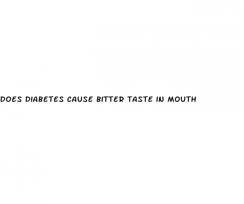 does diabetes cause bitter taste in mouth