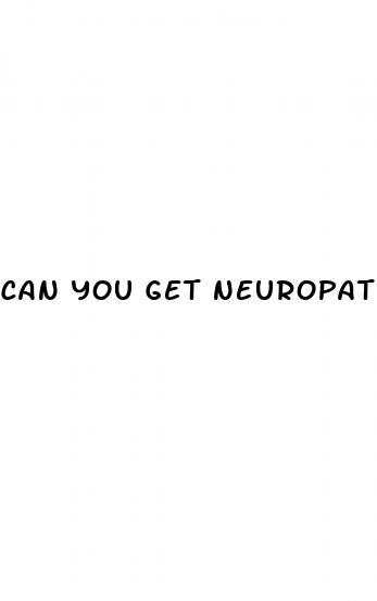 can you get neuropathy without diabetes