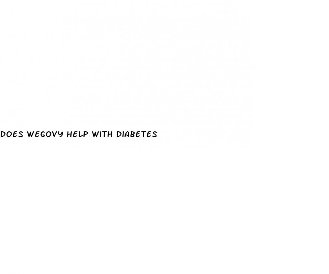 does wegovy help with diabetes