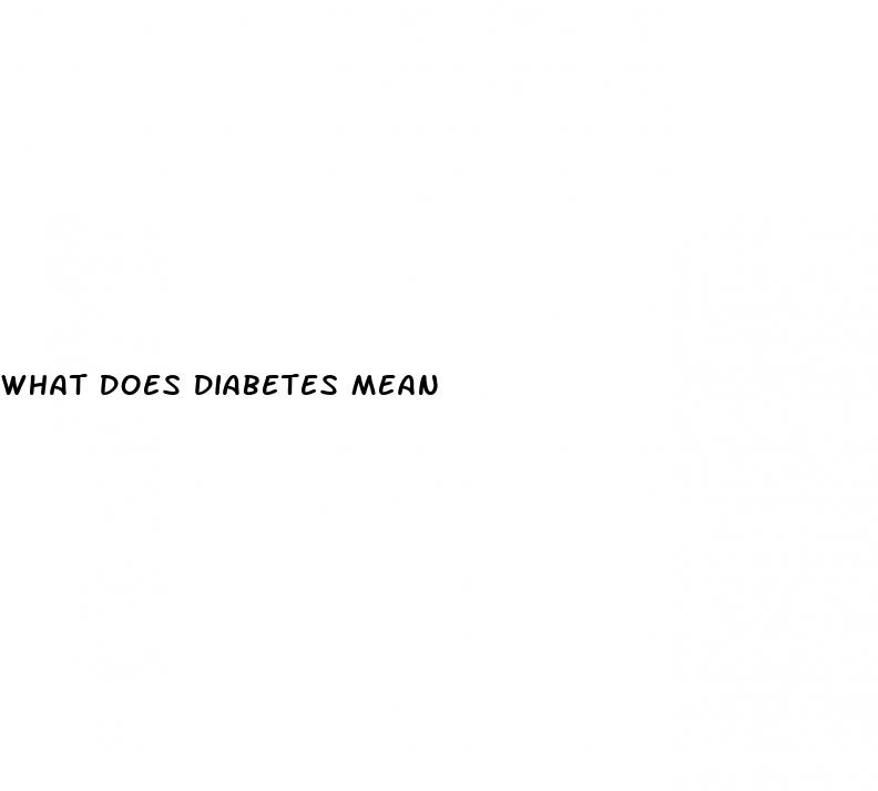 what does diabetes mean
