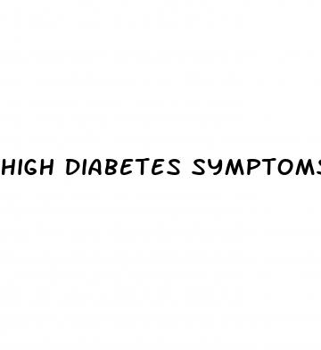 high diabetes symptoms