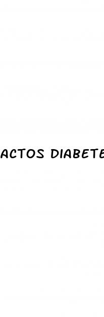 actos diabetes medication