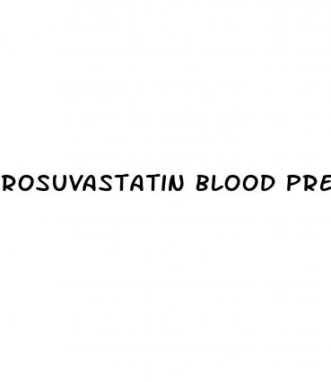 rosuvastatin blood pressure