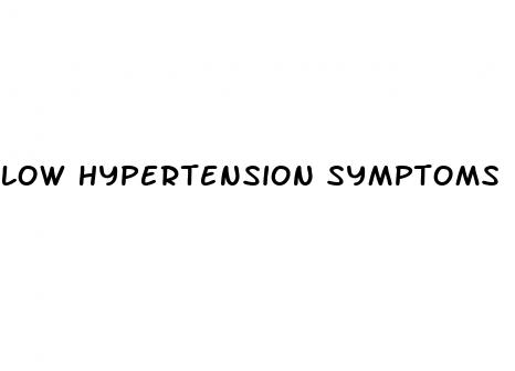 low hypertension symptoms