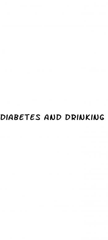 diabetes and drinking