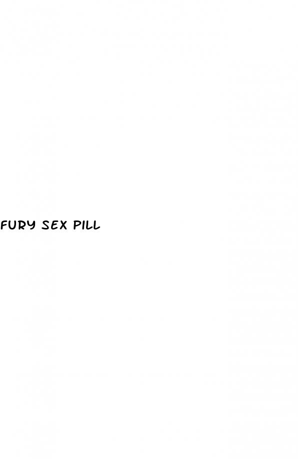 fury sex pill