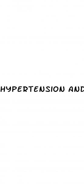 hypertension and hypervolemia