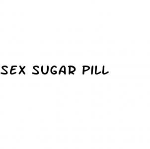 sex sugar pill