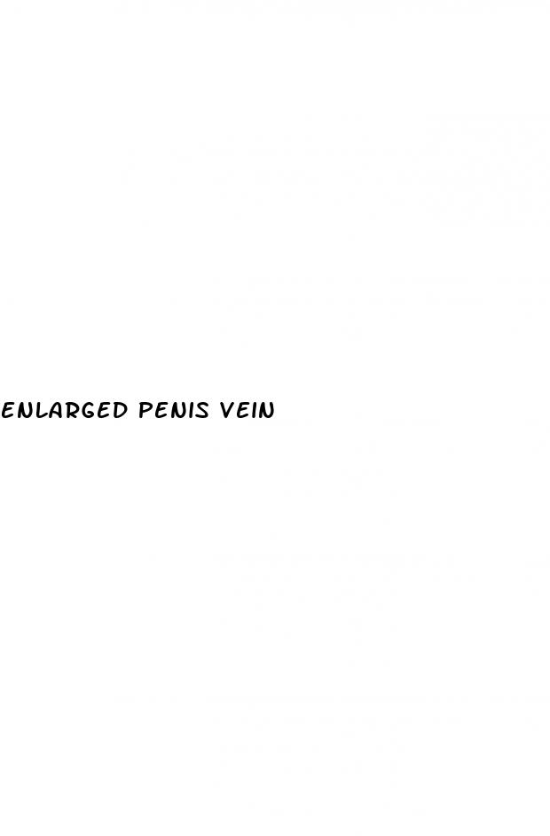enlarged penis vein