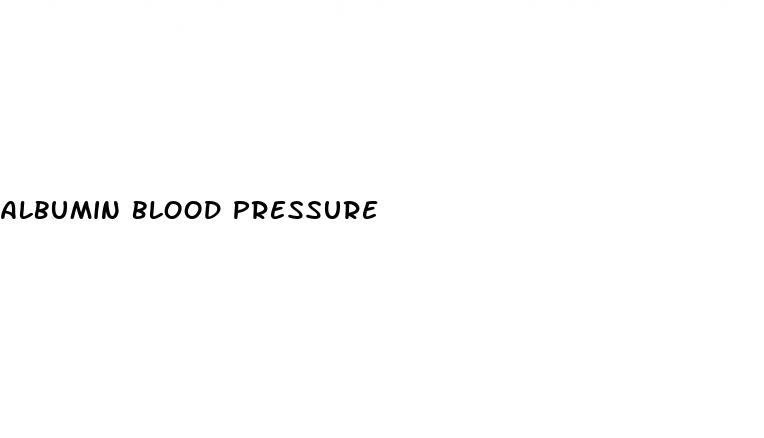 albumin blood pressure