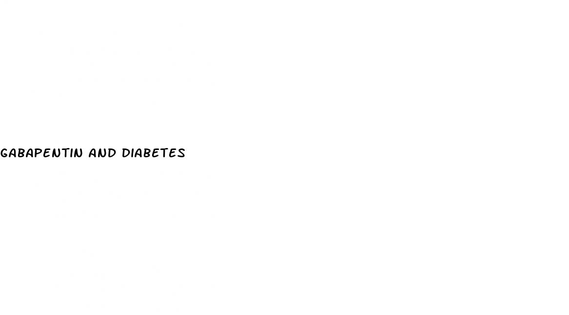 gabapentin and diabetes