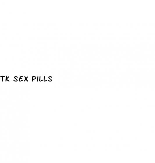 tk sex pills