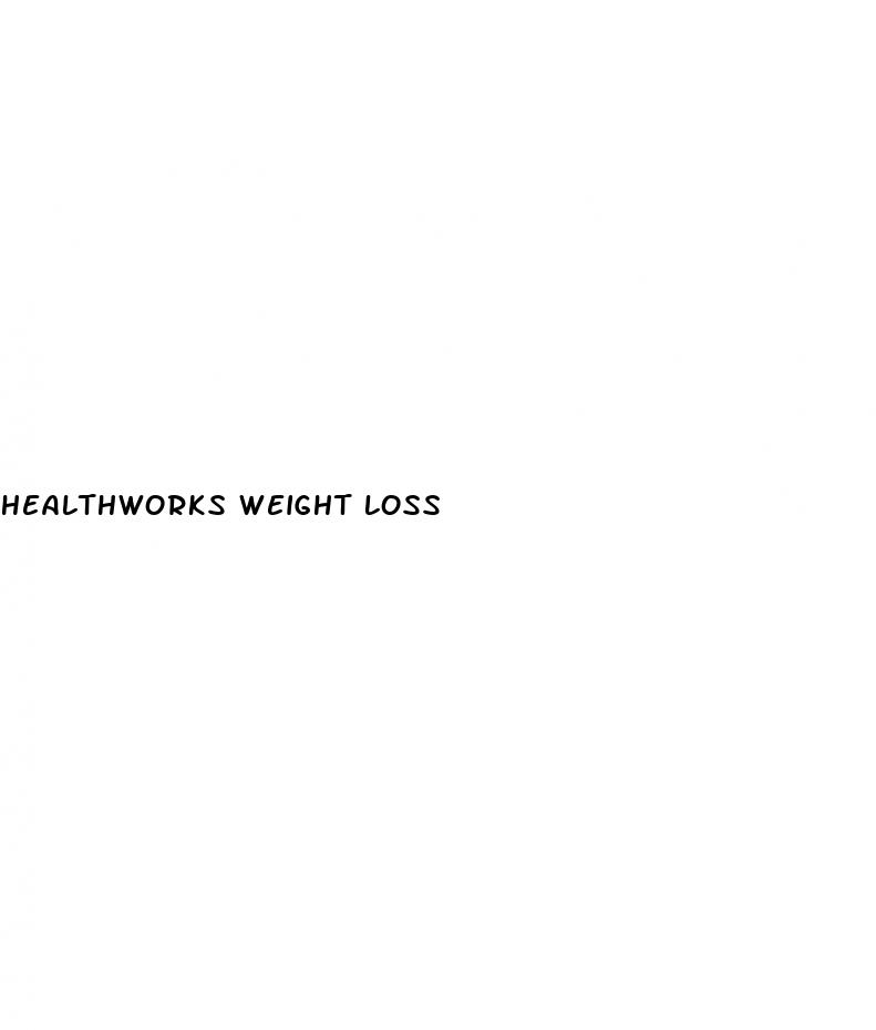 healthworks weight loss