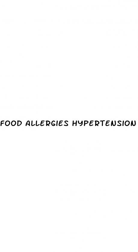food allergies hypertension