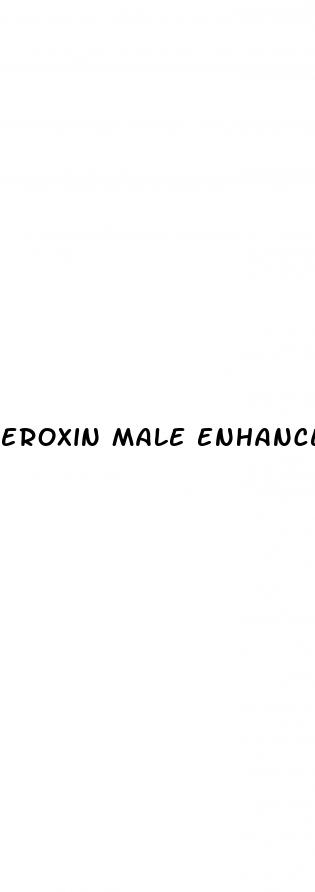 eroxin male enhancement