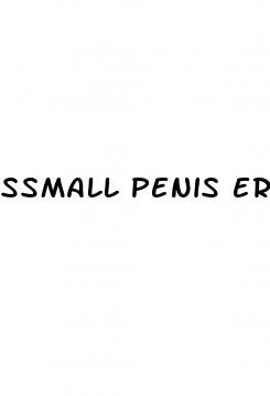 ssmall penis erection