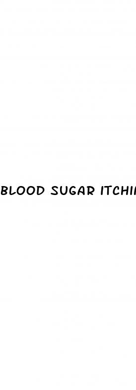 blood sugar itching