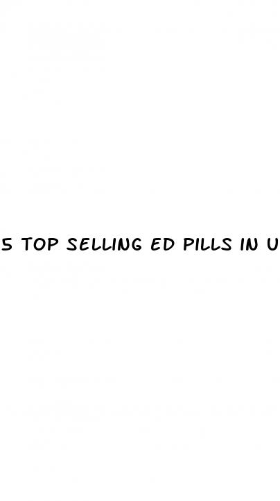 5 top selling ed pills in u s