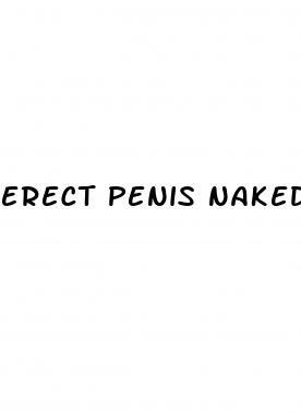 erect penis naked girl