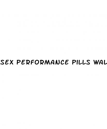 sex performance pills walmart