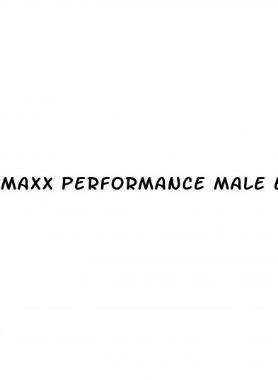 maxx performance male enhancement