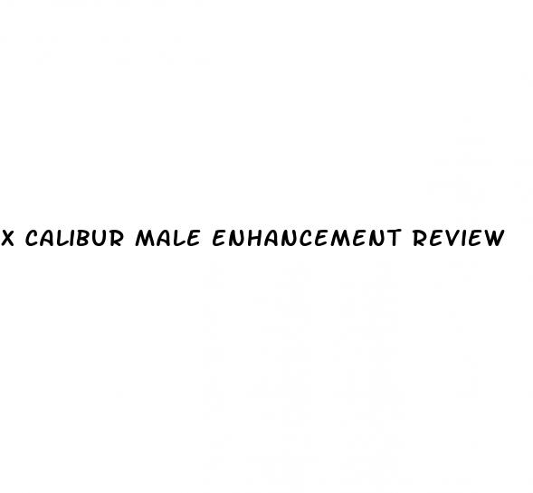 x calibur male enhancement review
