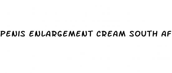 penis enlargement cream south africa
