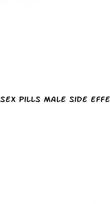 sex pills male side effects