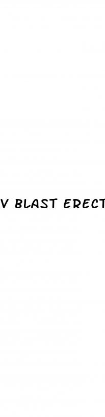 v blast erection pills for sale