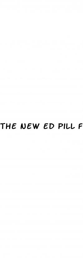 the new ed pill for men