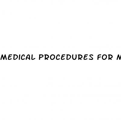 medical procedures for male enhancement