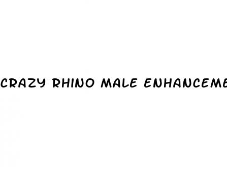 crazy rhino male enhancement pill