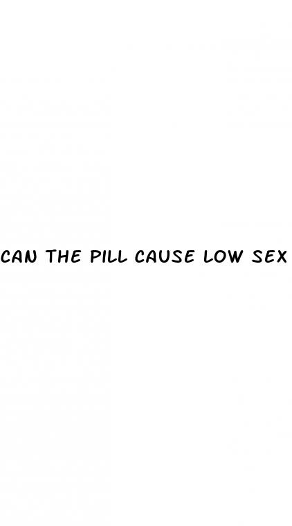 can the pill cause low sex drive