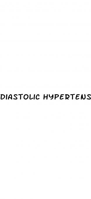 diastolic hypertension causes