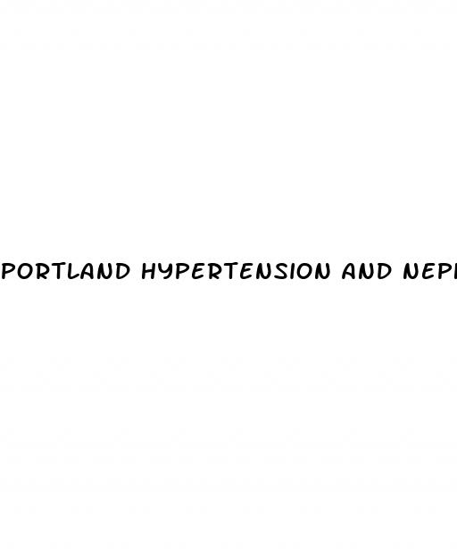 portland hypertension and nephrology clinic