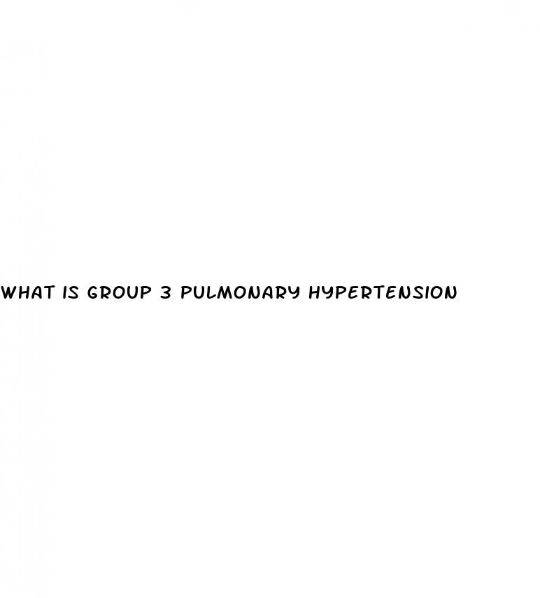 what is group 3 pulmonary hypertension