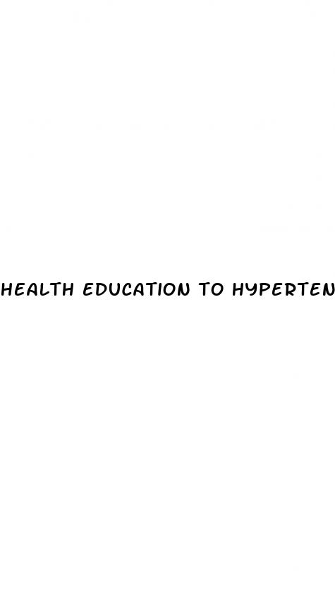 health education to hypertension patient