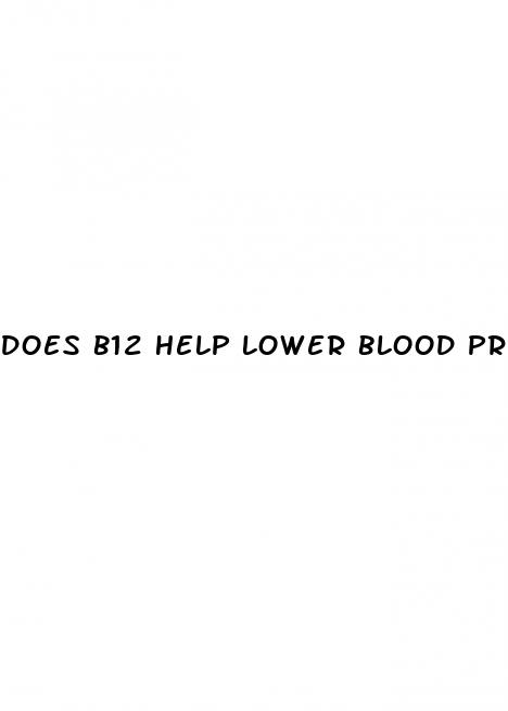 does b12 help lower blood pressure